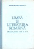 LIMBA SI LITERATURA ROMANA, MANUAL PENTRU CLASA A IX-A-MIRCEA ANGHELESCU SI COLAB.-259681