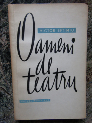 VICTOR EFTIMIU - OAMENI DE TEATRU, 1965 foto