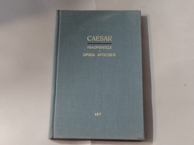 CAESAR - FRAGMENTELE \ OPERA APOCRIFA foto