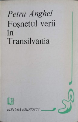 FOSNETUL VERII IN TRANSILVANIA. VERSURI-PETRU ANGHEL-247006 foto