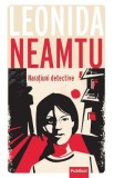 Naratiuni detective - Leonida Neamtu, 2021