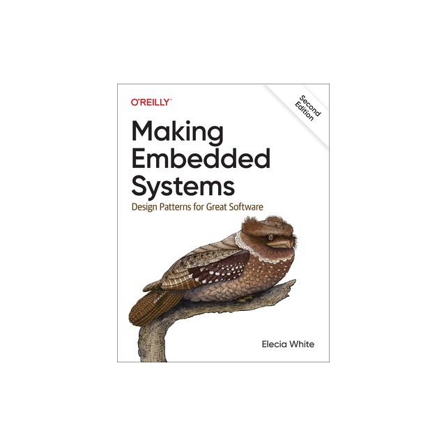 Making Embedded Systems: Design Patterns for Great Software