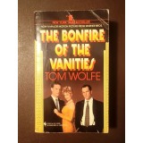 Tom Wolfe - The Bonfire of the Vanities (Rugul deșertăciunilor, text &icirc;n lb. eng.)