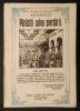 Parasiti Calea Pierzarii - Nicodim Mandita, Editura Lumina din Lumina, 1993, Ilustrata, Biblioteca Ortodoxiei