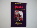 Aurelian Curin - REIKI - ARTA JAPONEZA A ARMONIEI ( Nemira, 2003 )