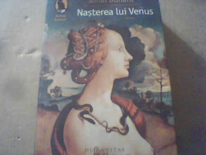 Sarah Dunant - NASTEREA LUI VENUS / Dragoste si moarte la Florenta ( Humanitas )