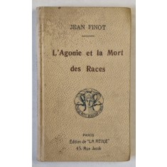 L &#039;AGONIE ET LA MORT DES RACES par JEAN FINOT , CCA. 1900