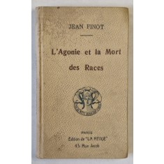 L &#039;AGONIE ET LA MORT DES RACES par JEAN FINOT , CCA. 1900