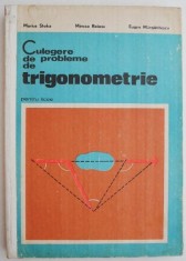 Culegere de probleme de trigonometrie pentru licee &ndash; Marius Stoka