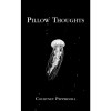 Pillow Thoughts