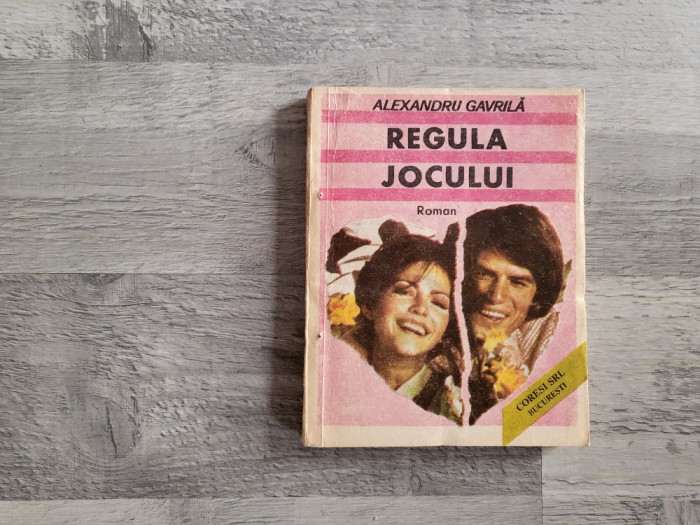 Regula jocului de Alexandru Gavrila