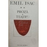 Emil Isac - Proza - Teatru, vol. 2 (semnata) (Editia: 1986)