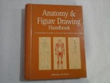 ANATOMY &amp; FIGURE DRAWING HANDBOOK - A COMPREHENSIVE GUIDE TO THE ART OF DRAWING THE HUMAN BODY