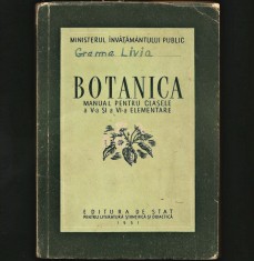 BOTANICA, BIOLOGIE - MANUAL ȘCOLAR PENTRU CLASA A V-A ȘI A VI-A ELEMENTARE, 1951