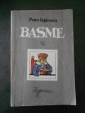 PETRE ISPIRESCU - BASME