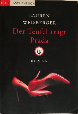 Der Teufel tragt Prada &amp;ndash; Lauren Weisberger (putin uzata) foto
