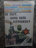 DE FAPT, CARE ESTE DIFERENTA?-FRITZ RIDENOUR