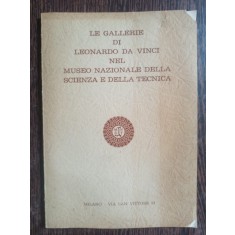 Musei Nazionale della Scienza e della Tecnica - Le Gallerie di Leonardo da Vinci