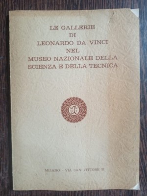 Musei Nazionale della Scienza e della Tecnica - Le Gallerie di Leonardo da Vinci foto