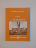 A BRIEF INTRODUCTION TO BRITISH HISTORY AND CIVILIZATION de OANA GODEANU , 2003