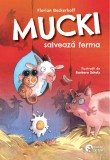 Mucki salveaza ferma - Florian Beckerhoff - Booklet