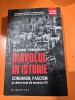 DIAVOLUL IN ISTORIE , COMUNISM , FASCISM SI CATEVA LECTII ALE SEC. XX DE VLADIMIR TISMANEANU ,