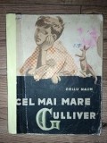 Cel mai mare Gulliver- Gellu Naum