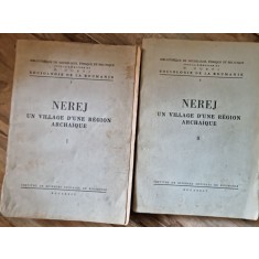 H. H. Stahl - Nerej - Un village d&#039;une region archaique Tome I, II