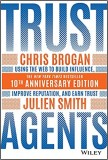 Trust Agents | Chris Brogan, Julien Smith, John Wiley &amp; Sons Inc