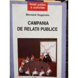 Bernard Dagenais - Campania de relatii publice (Editia: 2003)