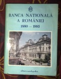 Banca Nationala a Romaniei, 1880-1995