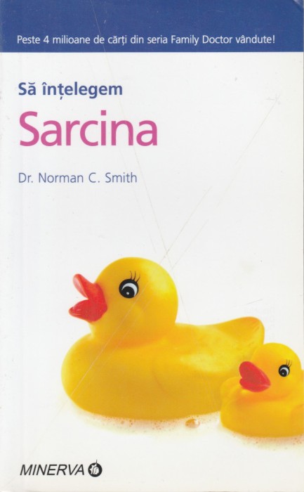 Norman C. Smith - Sa intelegem sarcina