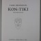 THOR HEYERDAHL , KON - TIKI , EKSPEDISJONEN , 1994 , TEXT IN LIMBA NORVEGIANA