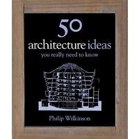 50 Architecture Ideas You Really Need To Know