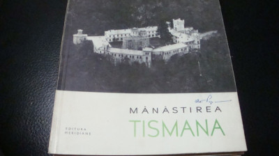 Manastirea Tismana - Monumente istorice . Mic indreptar - 1966 foto