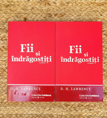 D. H. LAWRENCE - FII SI INDRAGOSTITI ,2 vol foto