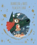 Franklin si Nati pleaca pe luna &ndash; Jen Campbell - Carte Copii, Povesti ilustrate