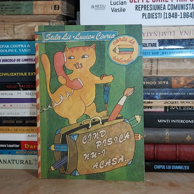STELA LIE - CAND PISICA NU-I ACASA...( CARTE DE COLORAT ) , 1986 * foto