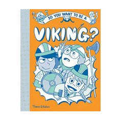 So You Want to Be a Viking?