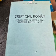 Drept civil roman, Introducere in dreptul civil. Subiectele dreptului civil - Gheorghe Beleiu