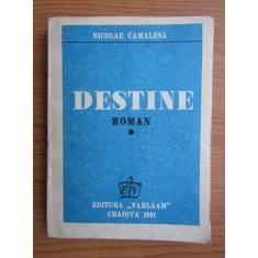 Nicolae Camalesa - Destine