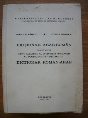 BADICUT / DRONDOE - DICTIONAR ARAB-ROMAN / ROMAN-ARAB - 1979 foto