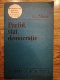 Partid, stat, democratie - Ion Mitran / epoca de aur, comunism