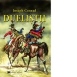 Duelistii - Joseph Conrad