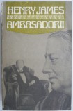 Ambasadorii &ndash; Henry James