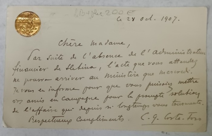 CARTE POSTALA SCRISA SI SEMNATA OLOGRAF DE C.G. COSTA - FORU (1856 -1935 ), CU MONOGRAMA AURITA ,APLICATA , 1907