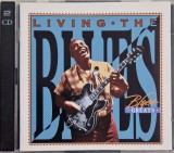 Various &lrm;&ndash; Living The Blues - Blues Greats _ NM / NM dublu cd blues _ Time Lige, Germania, 1997