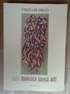 Cazul Marichen Ursula Rott- Coleta de Sabata