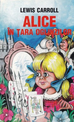 Lewis Carroll - Alice in Tara Oglinzilor foto