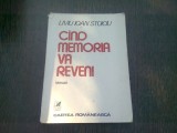 CAND MEMORIA VA REVENI - LIVIU IOAN STOICIU